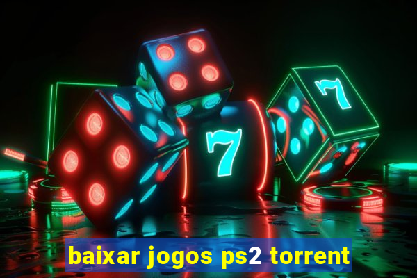 baixar jogos ps2 torrent